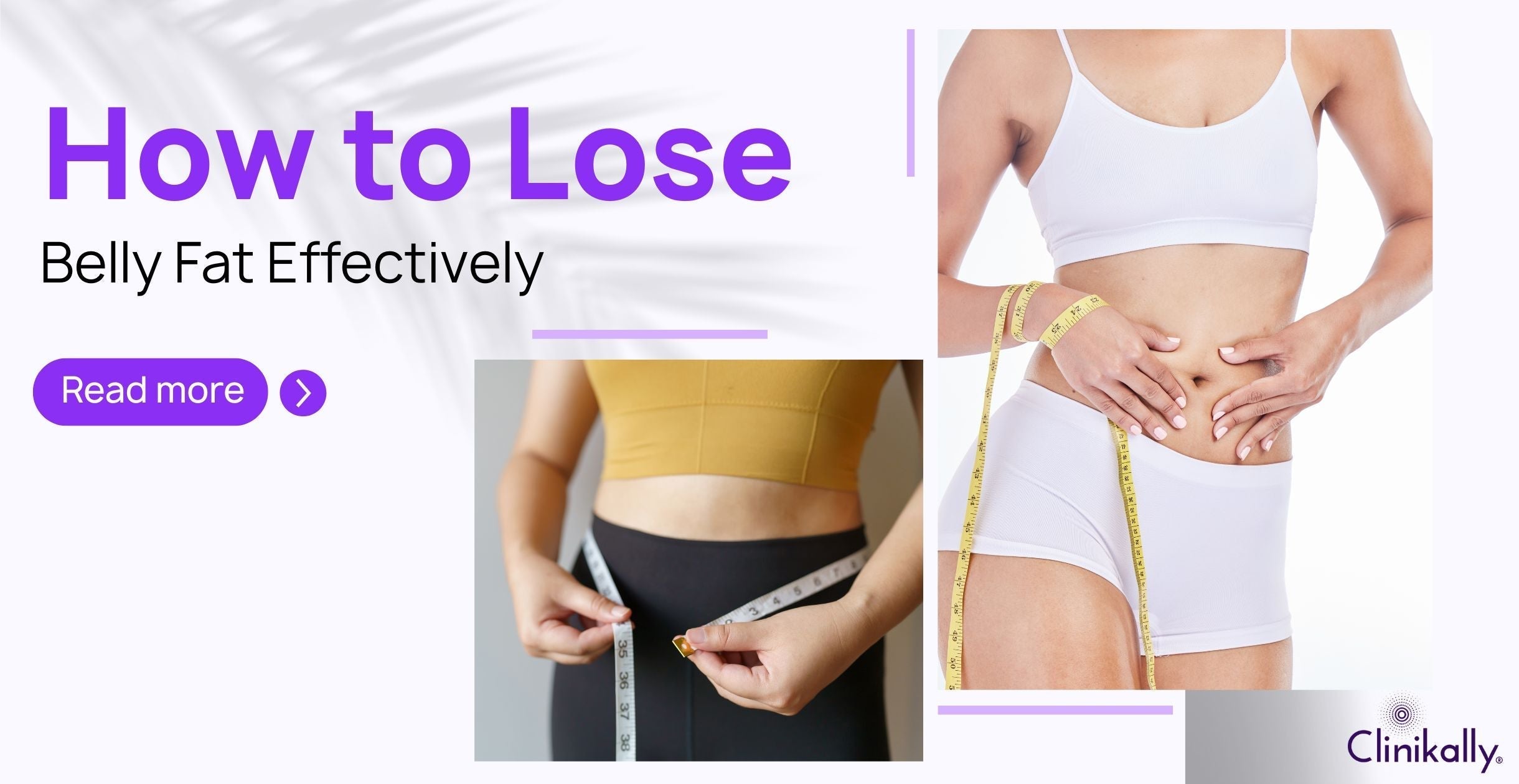 How to Lose Belly Fat Specifically? Proven Tips That Work Fast