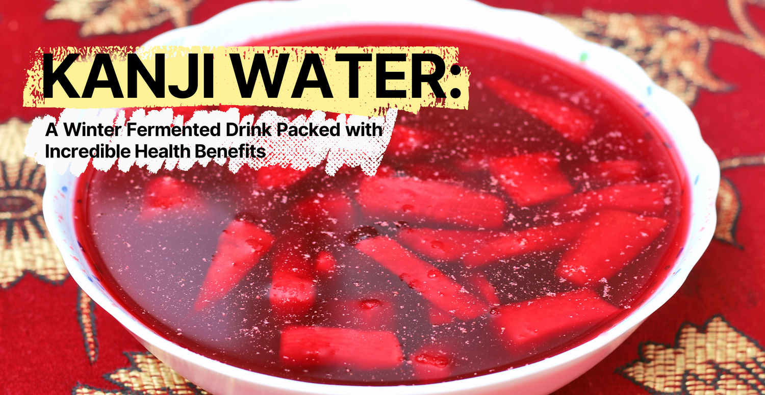 Kanji Water: A Winter Fermented Drink Packed with Incredible Health Benefits