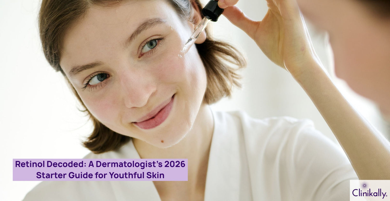 Retinol Decoded: A Dermatologist’s 2026 Starter Guide for Youthful Skin