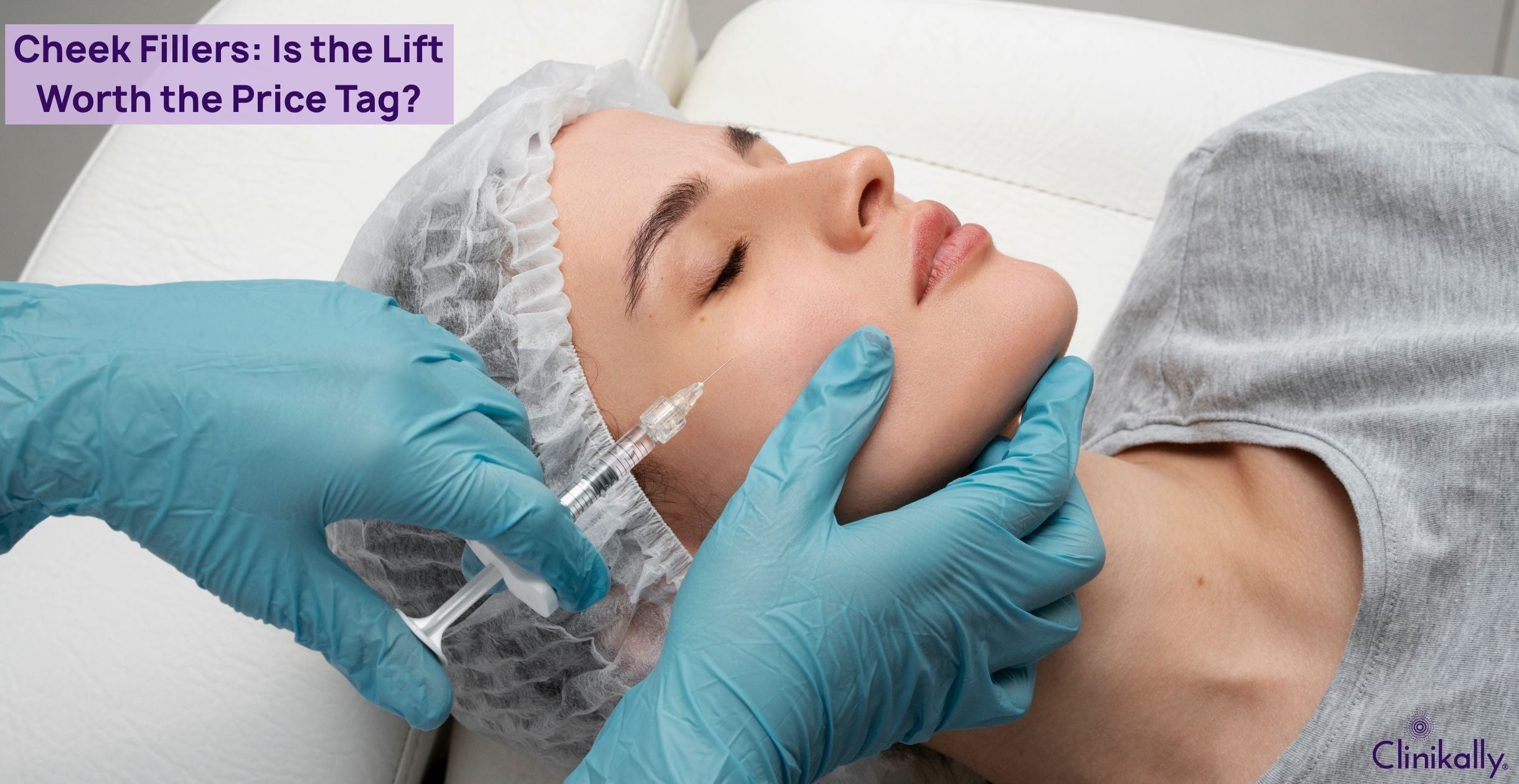 Cheek Fillers: Is the Lift Worth the Price Tag?