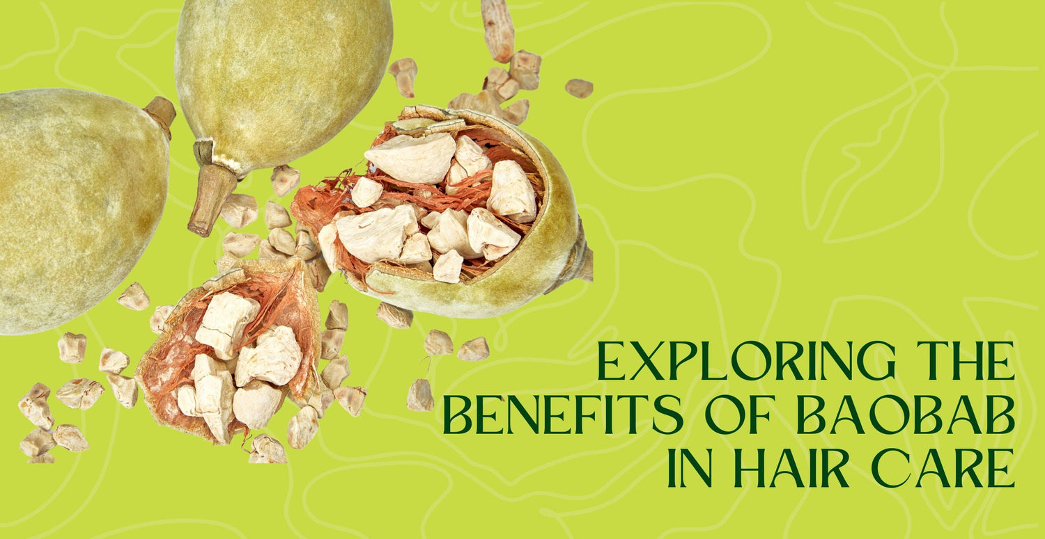Exploring the Benefits of Baobab in Hair Care