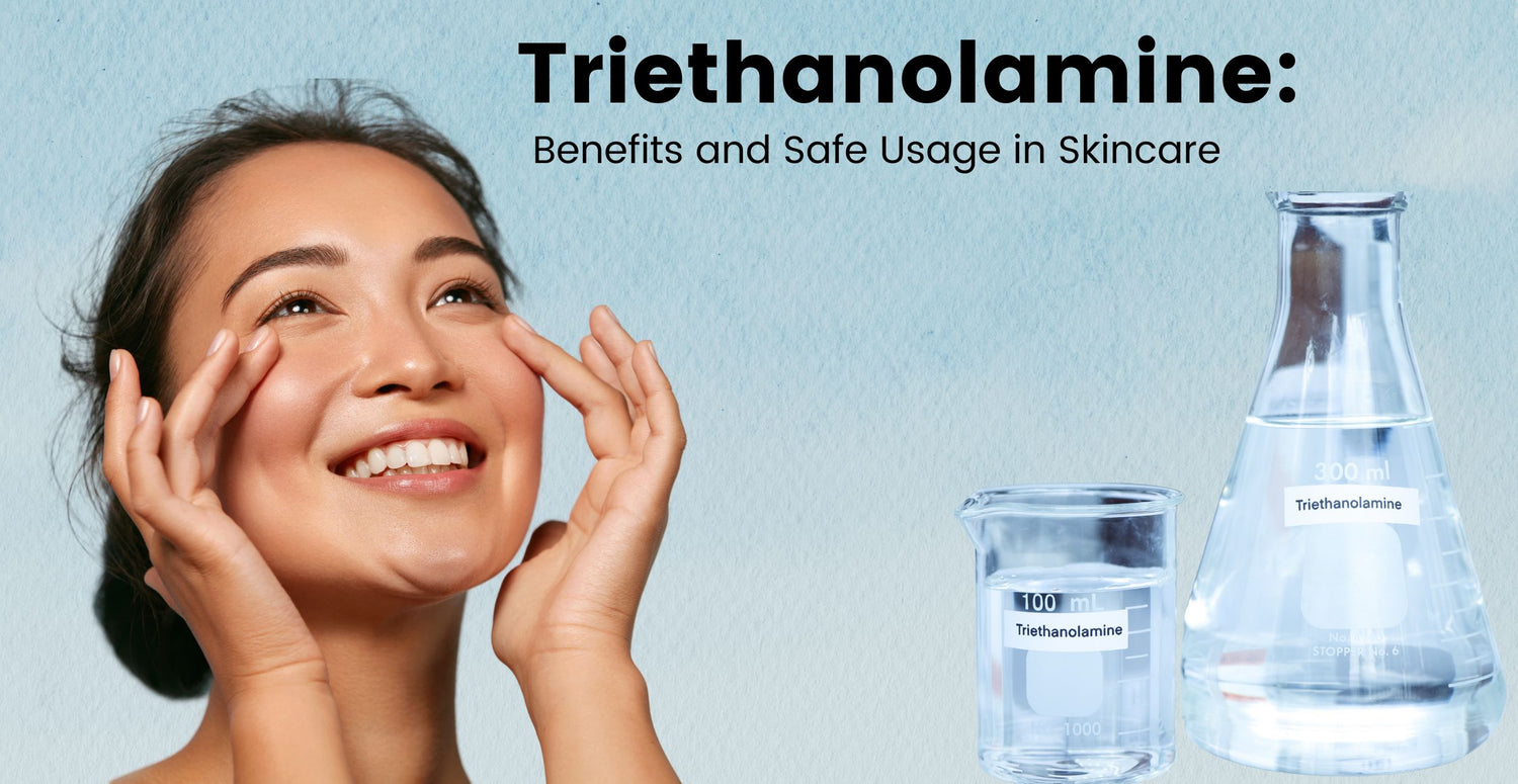 Triethanolamine: Benefits and Safe Usage in Skincare | Clinikally