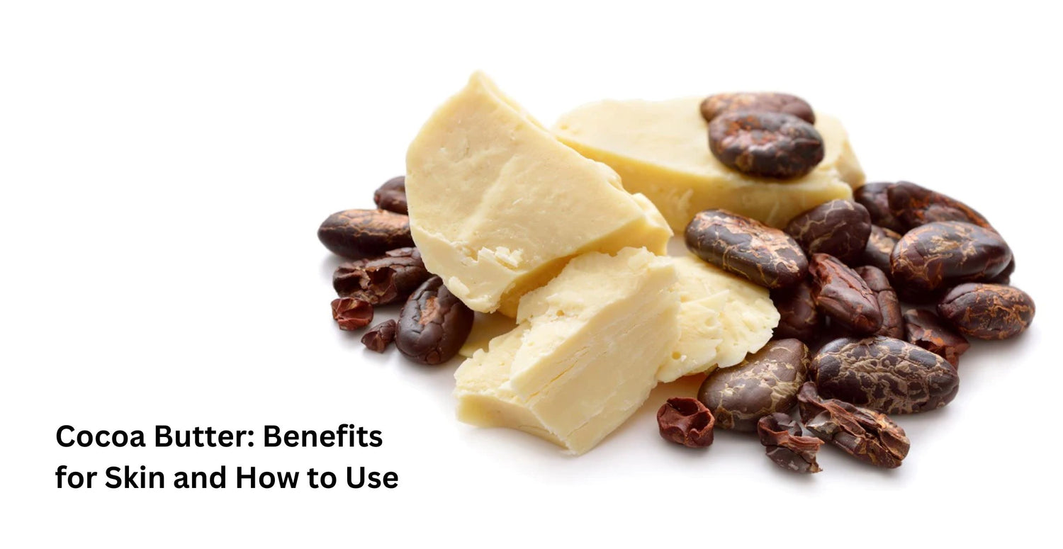 cocoa butter benefits for skin 
