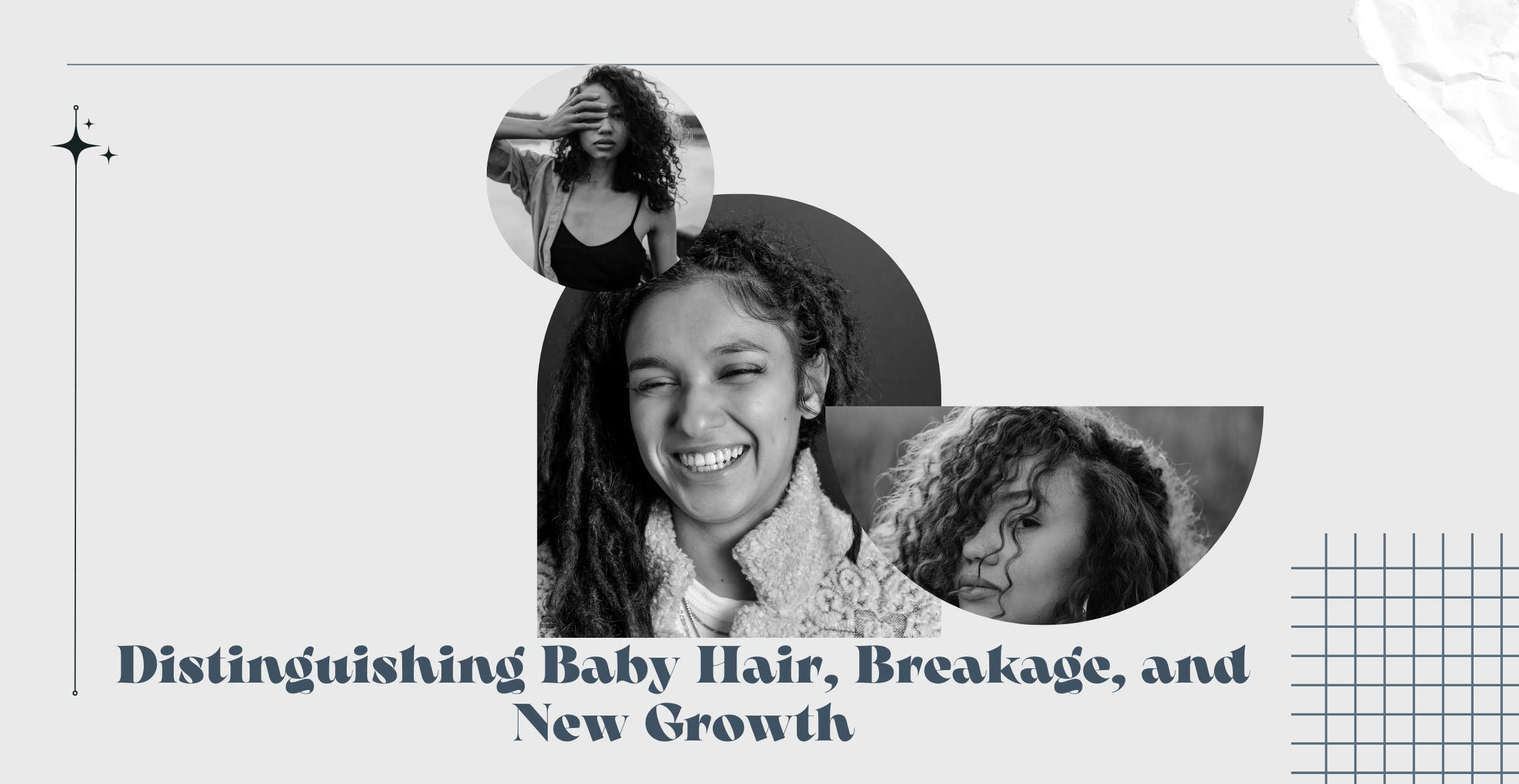 Understanding Your Hair: Distinguishing Baby Hair, Breakage, and New Growth