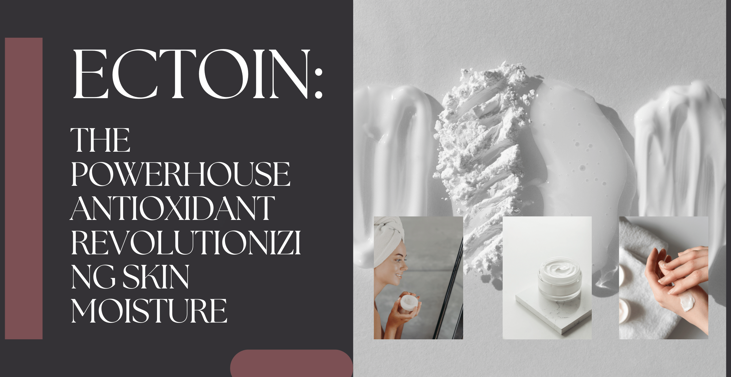 Ectoin: The Powerhouse Antioxidant Revolutionizing Skin Moisture