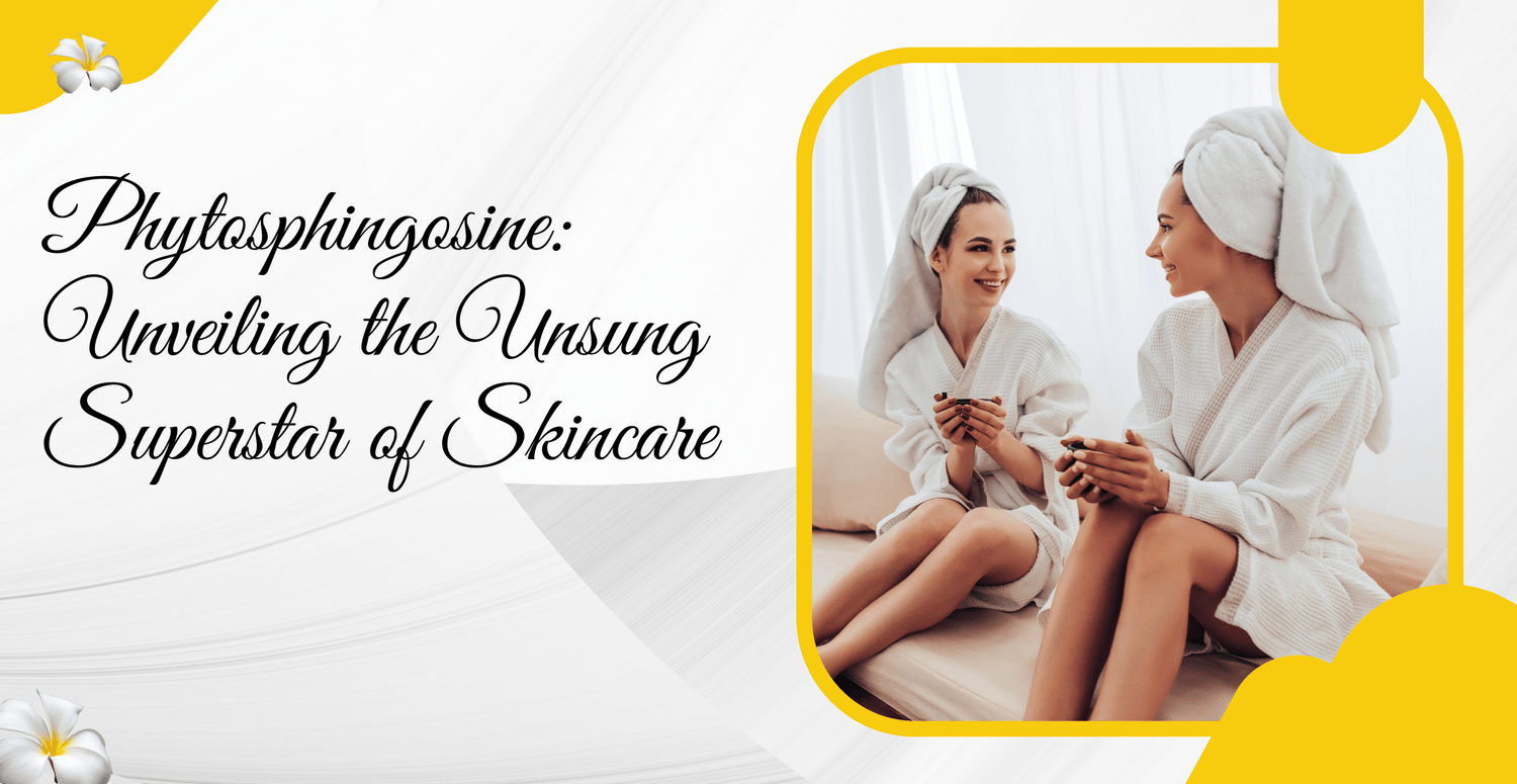 Phytosphingosine: Unveiling the Unsung Superstar of Skincare