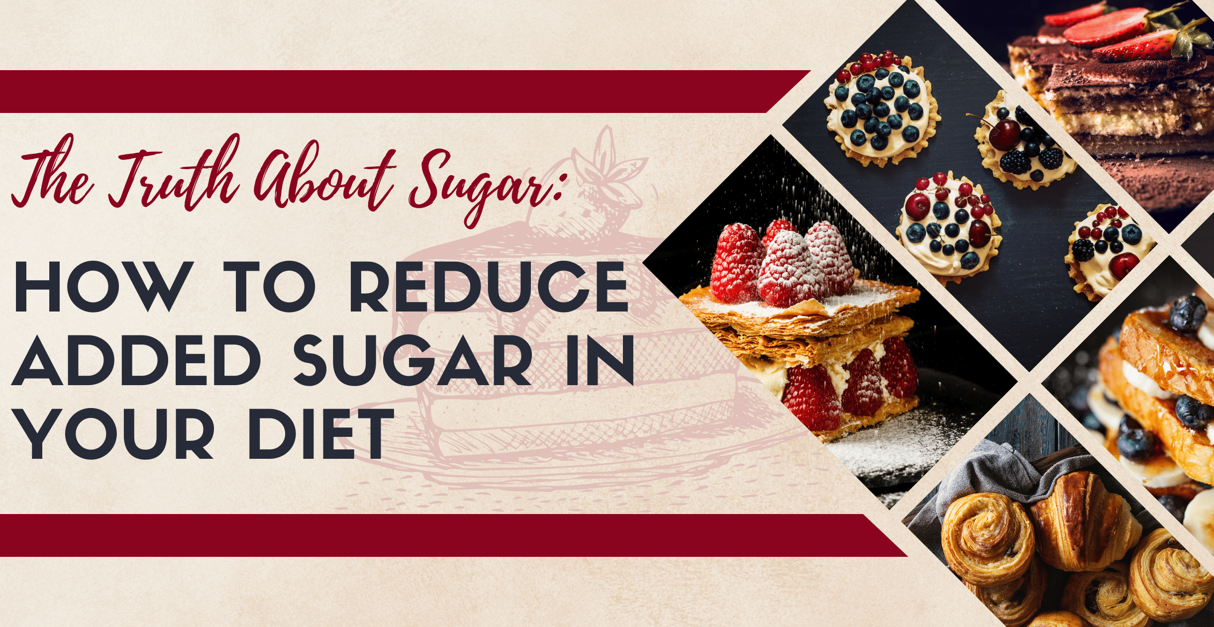 The Truth About Sugar: How to Reduce Added Sugar in Your Diet