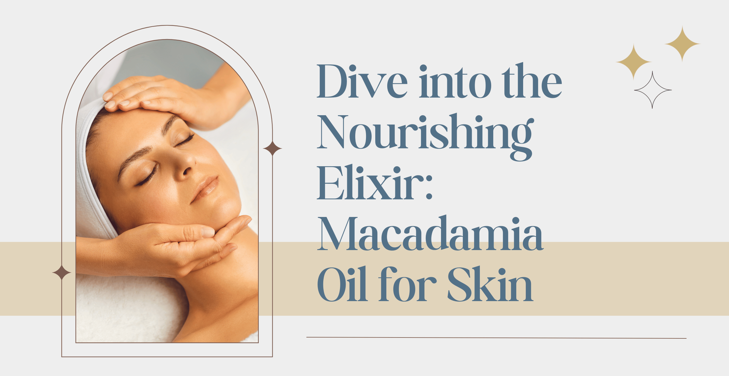 Dive into the Nourishing Elixir: Macadamia Oil for Skin