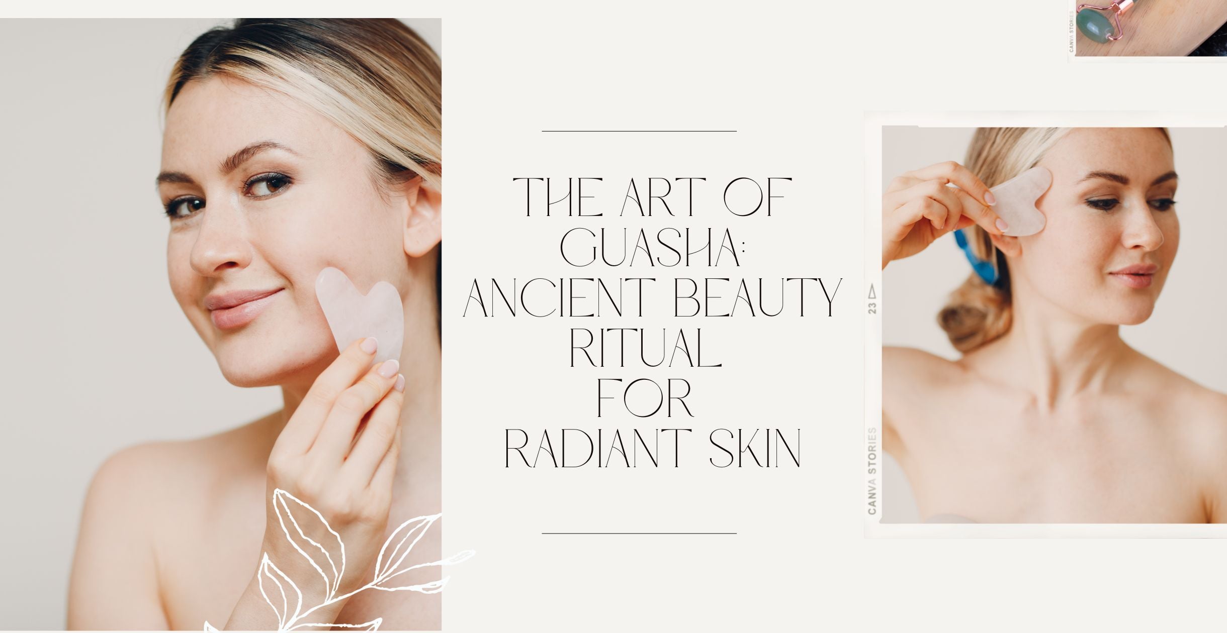 The Art of Guasha: Ancient Beauty Ritual for Radiant Skin