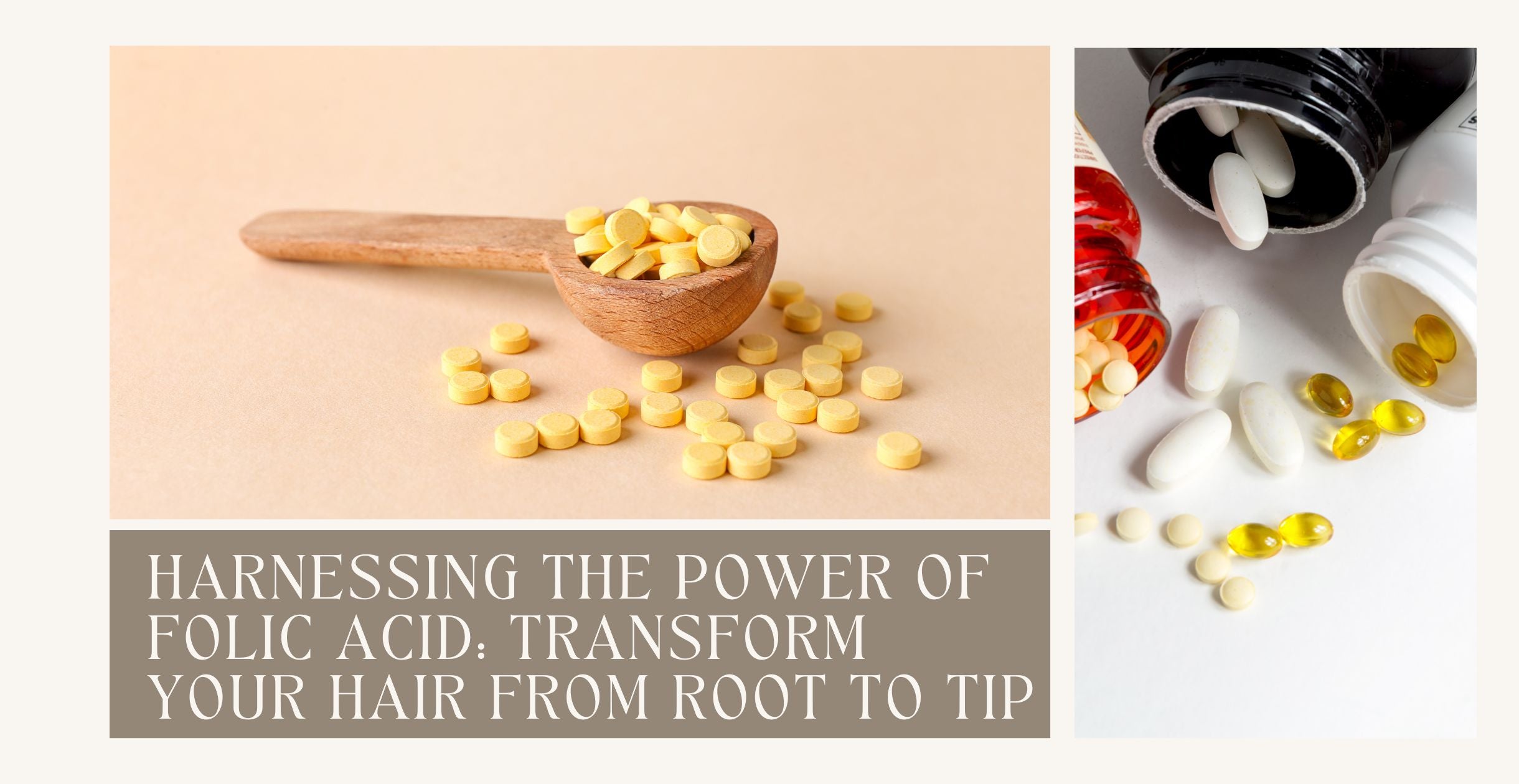 Harnessing the Power of Folic Acid: Transform Your Hair from Root to Tip