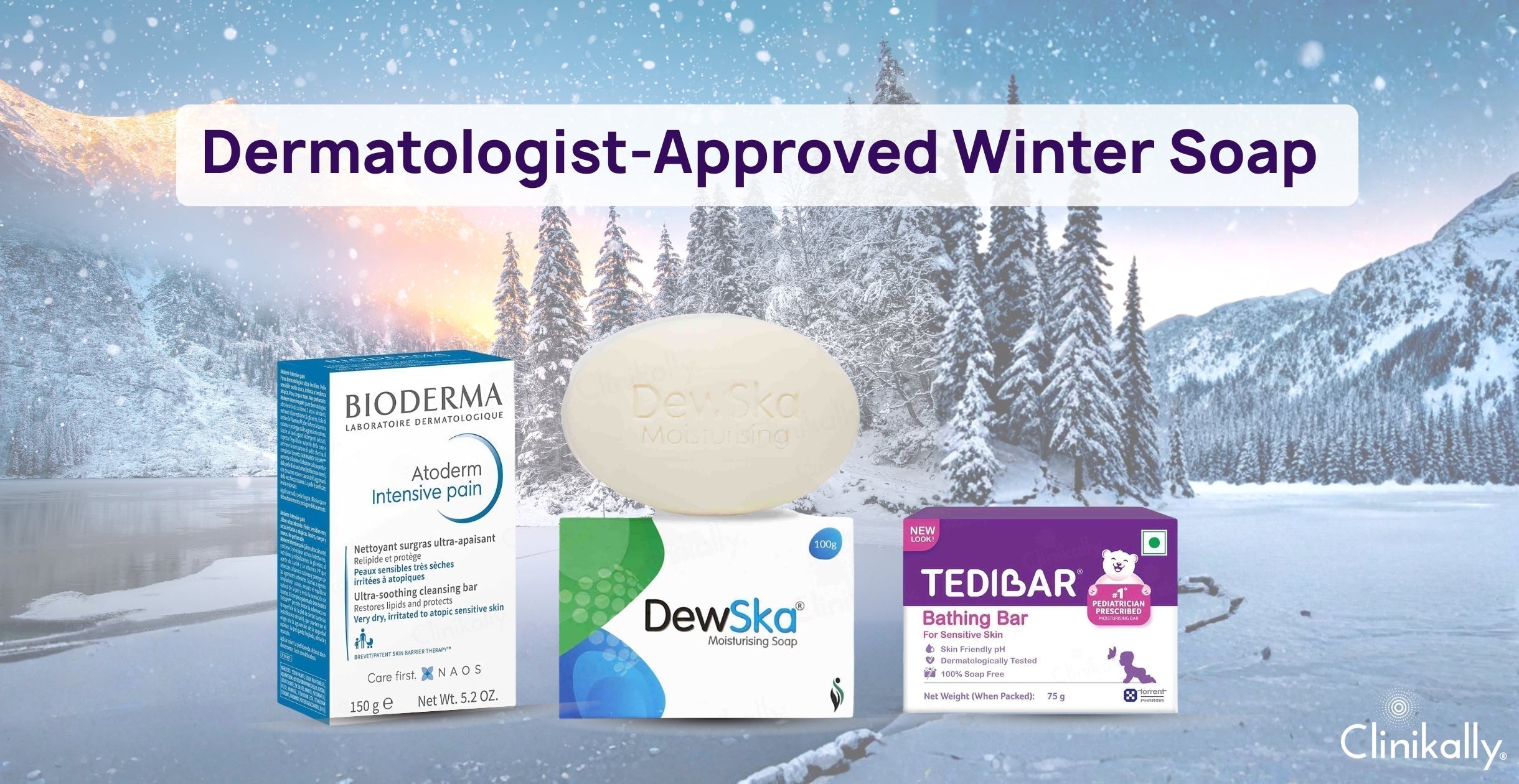 Best Soaps for Winters Suggested by Dermatologists