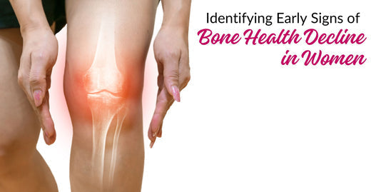 Identifying Early Signs of Bone Health Decline in Women