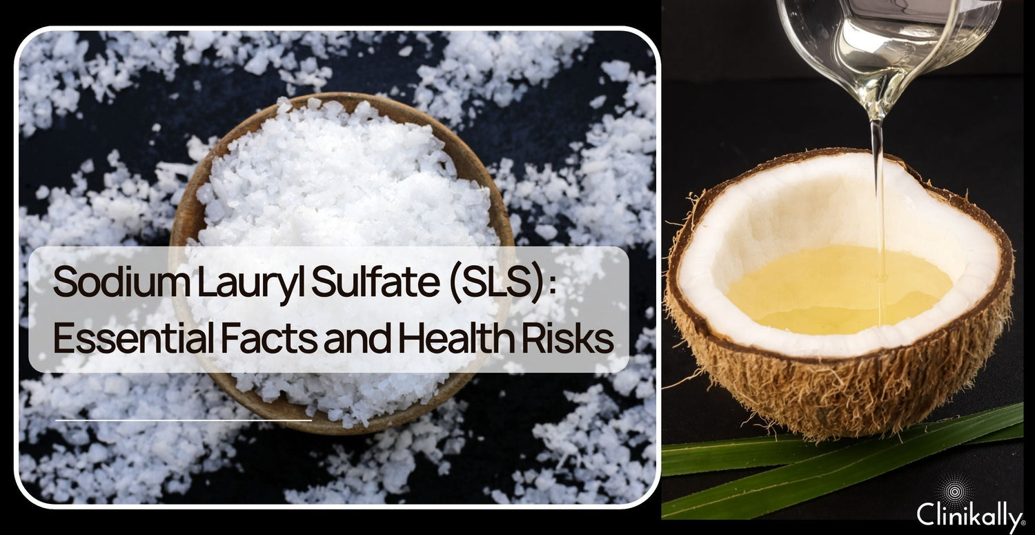 Sodium Lauryl Sulfate (SLS): Essential Facts and Health Risks