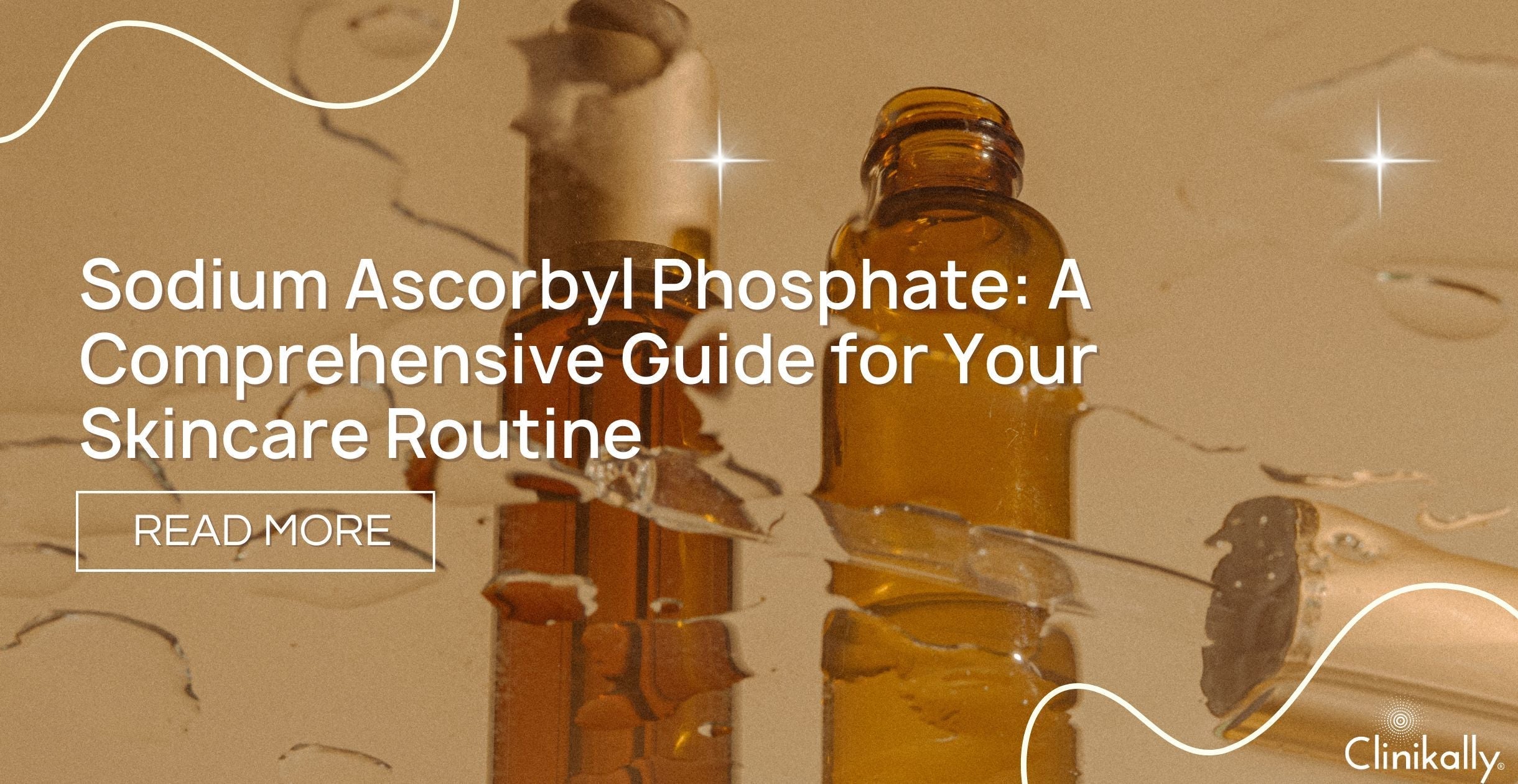 Sodium Ascorbyl Phosphate: A Comprehensive Guide for Your Skincare Routine