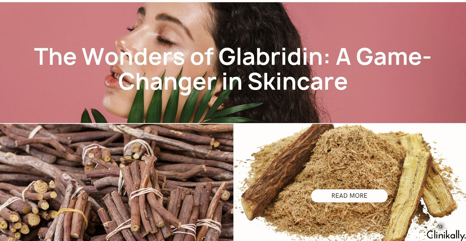 The Wonders of Glabridin: A Game-Changer in Skincare