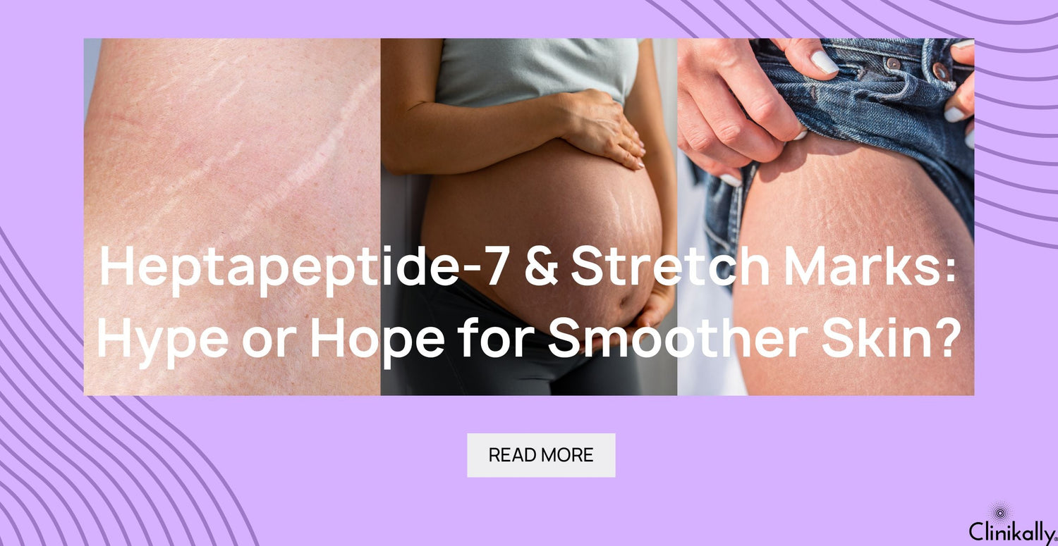 Heptapeptide-7 & Stretch Marks: Hype or Hope for Smoother Skin?