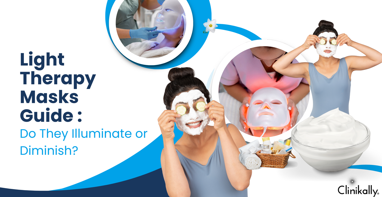 Light Therapy Masks Guide : Do They Illuminate or Diminish?