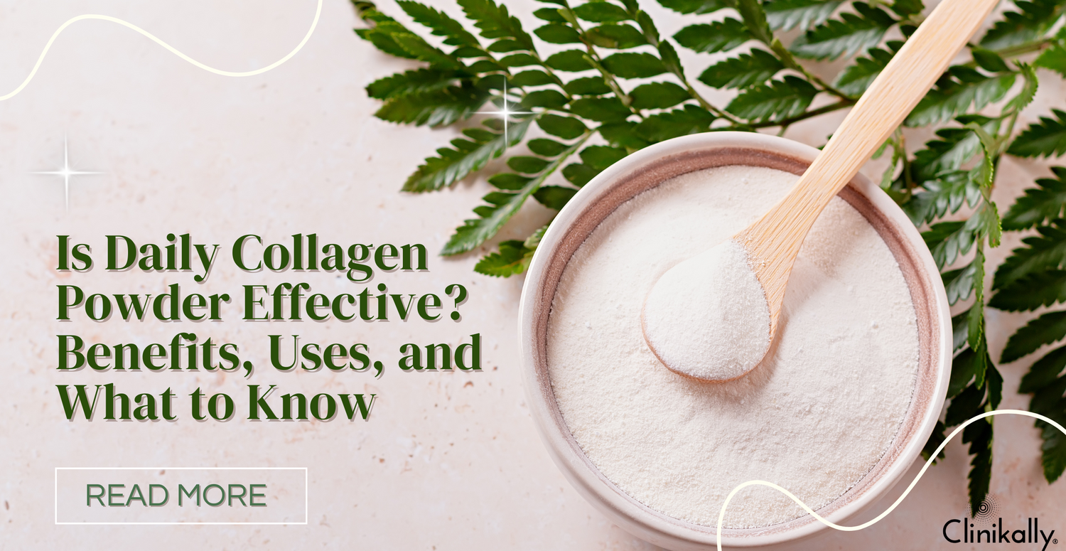 Is Daily Collagen Powder Effective? Benefits, Uses, and What to Know