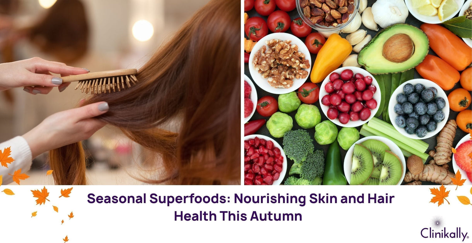 Seasonal Superfoods: Nourishing Skin and Hair Health This Autumn
