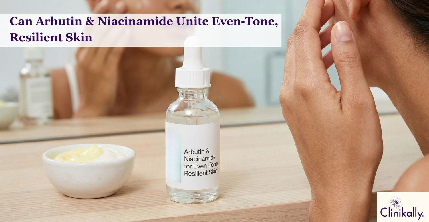 How Arbutin and Niacinamide Work Together for Even Skin Tone