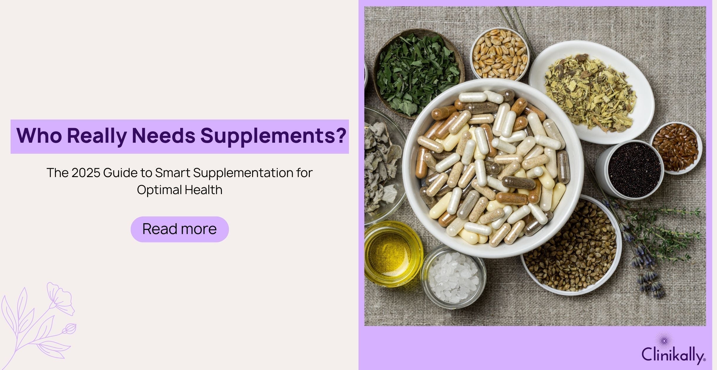 Who Really Needs Supplements? The 2025 Guide to Smart Supplementation for Optimal Health