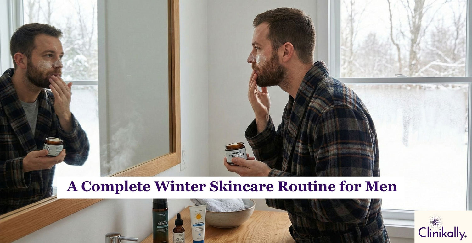 Winter Skincare Routine for Men: Protect Your Skin from Dryness & Irritation