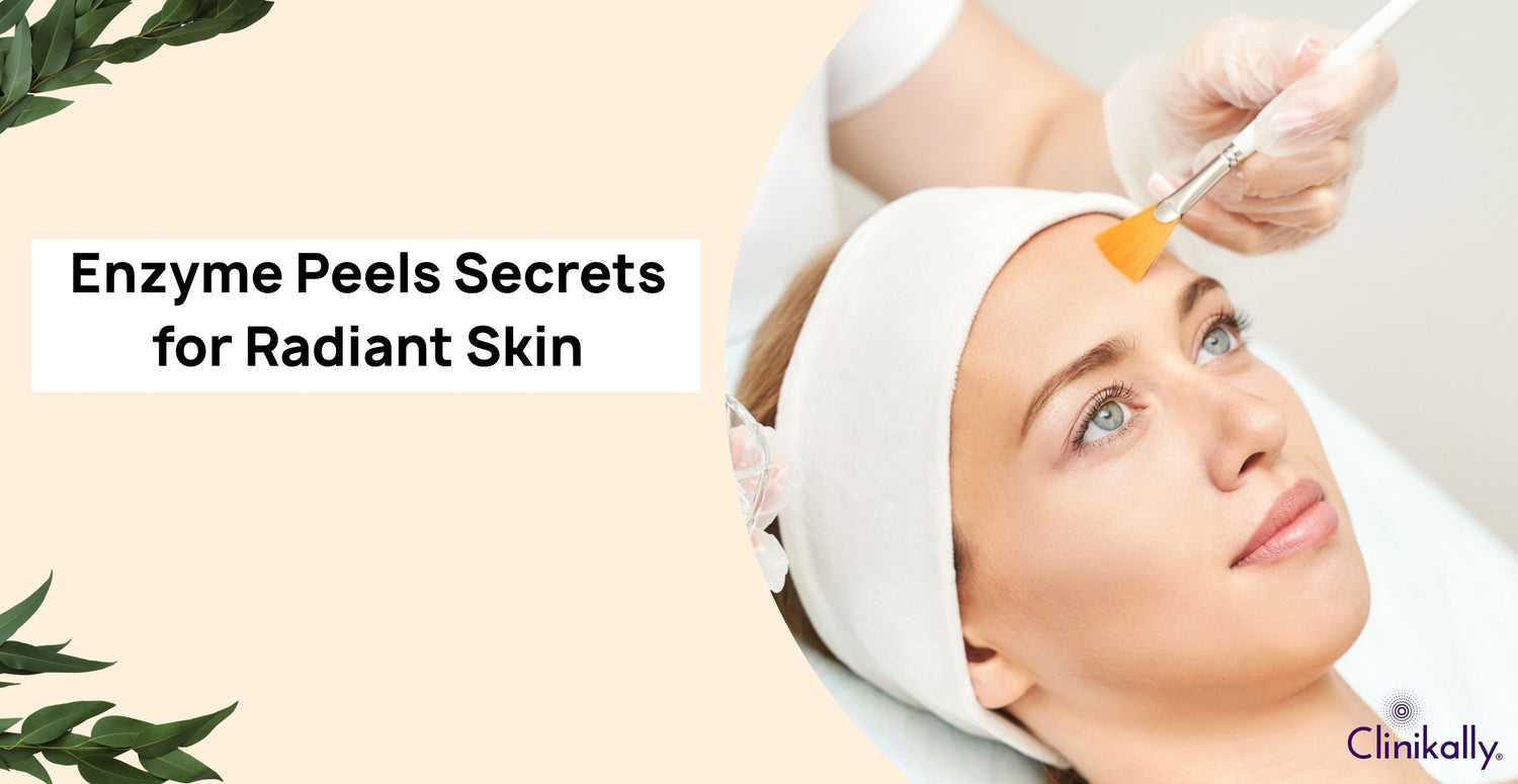 Enzyme Peels Secrets for Radiant Skin