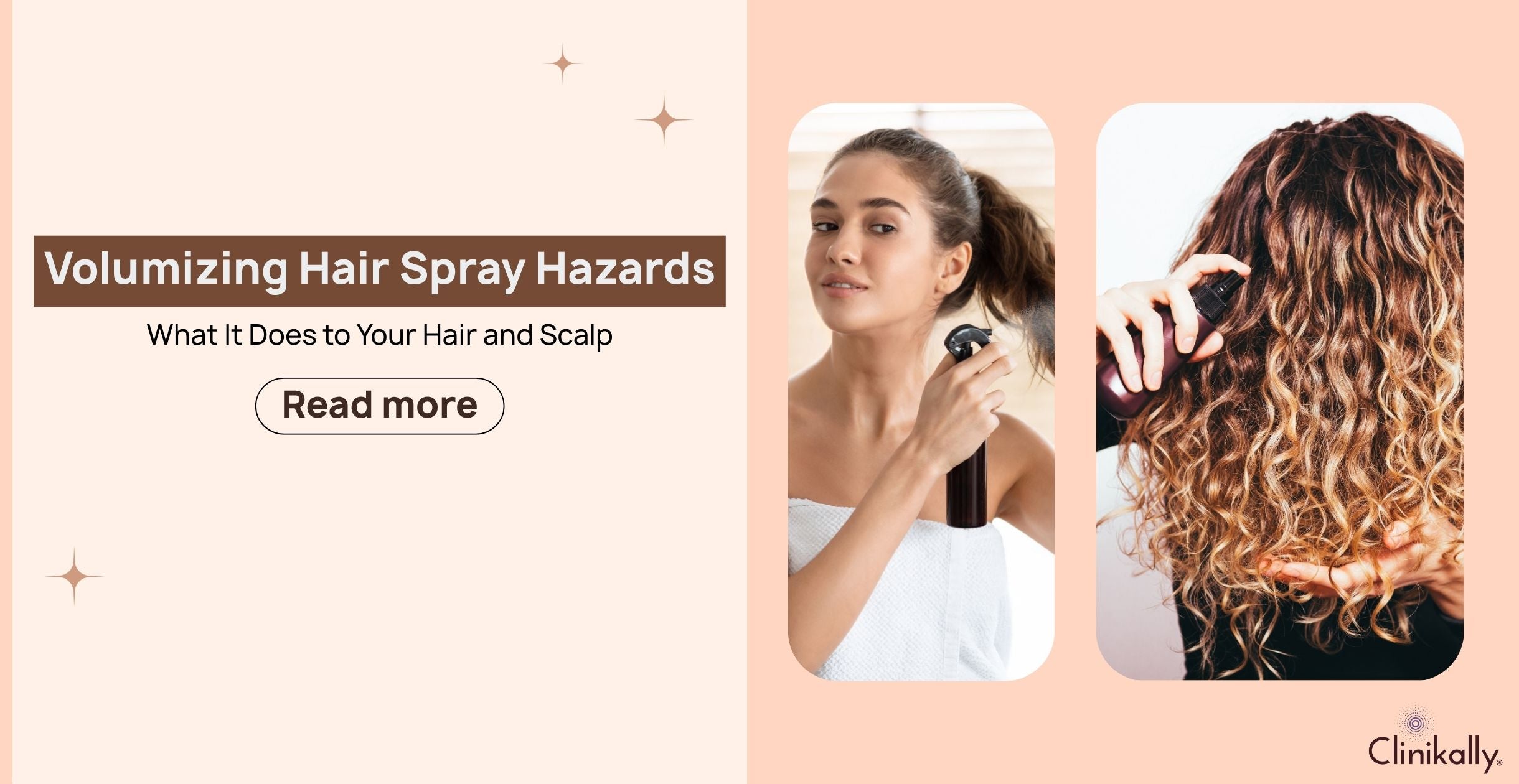 Volumizing Hair Spray Hazards: What It Does to Your Hair and Scalp