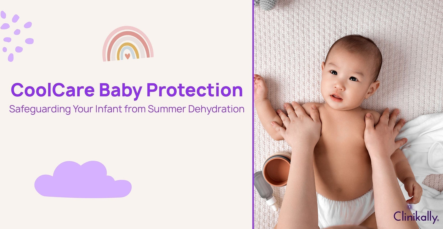 CoolCare Baby Protection: Safeguarding Your Infant from Summer Dehydration