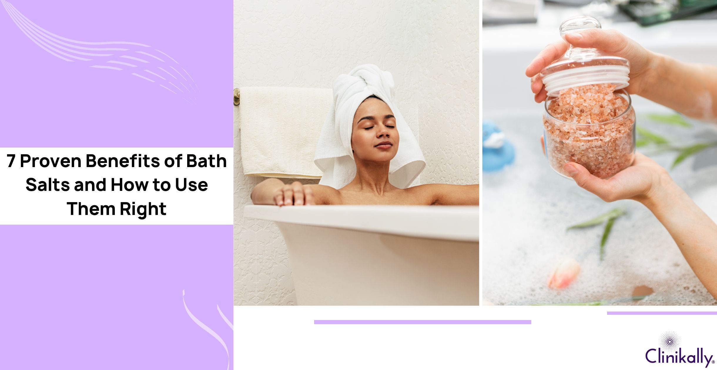 Benefits of Bath Salts and How to Use Them Right 