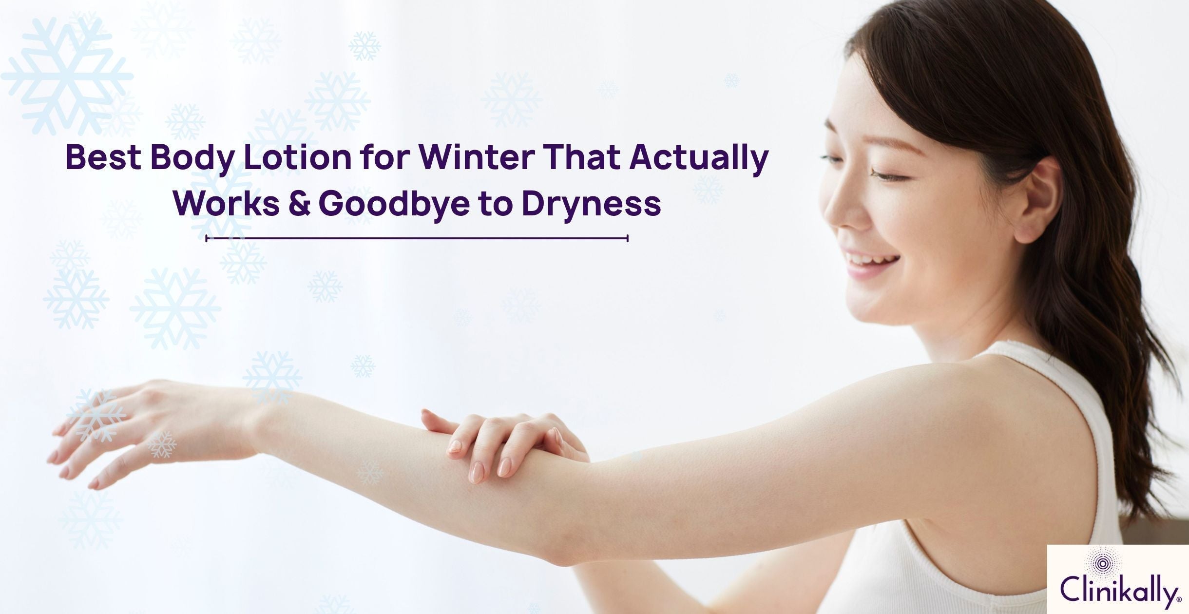 Best Body Lotion for Winter