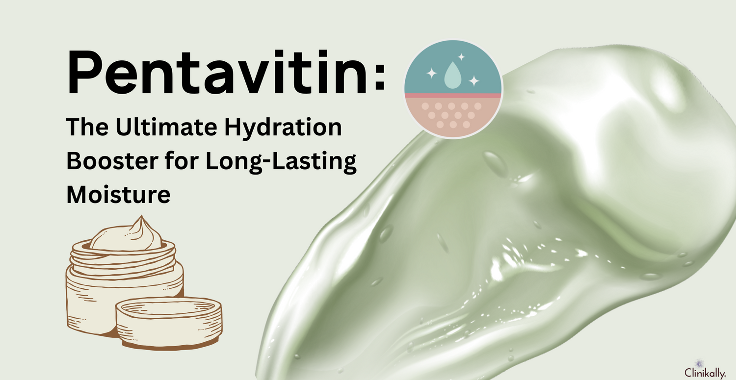 Pentavitin: The Ultimate Hydration Booster for Long-Lasting Moisture