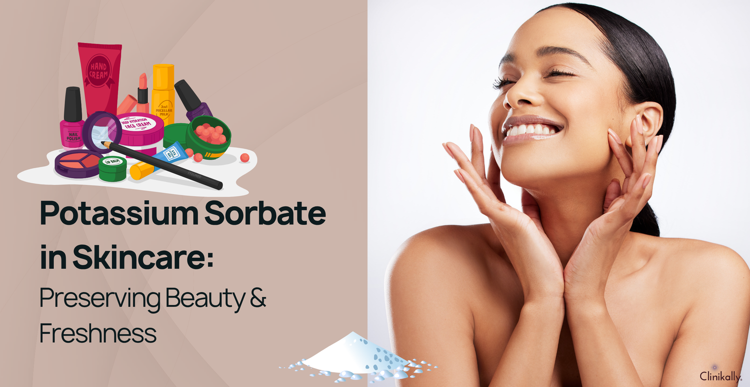 Potassium Sorbate in Skincare: Preserving Beauty & Freshness