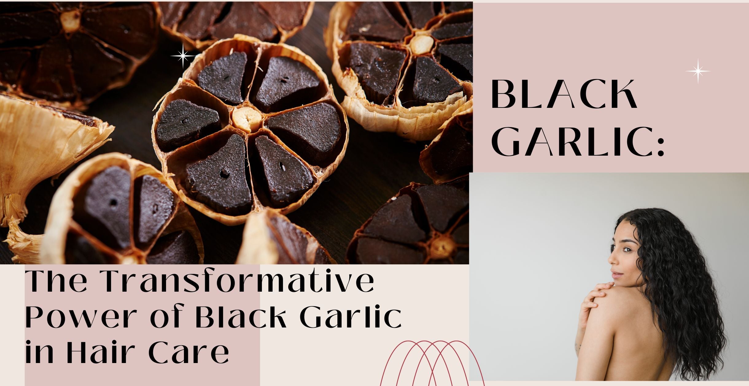The Transformative Power of Black Garlic in Hair Care