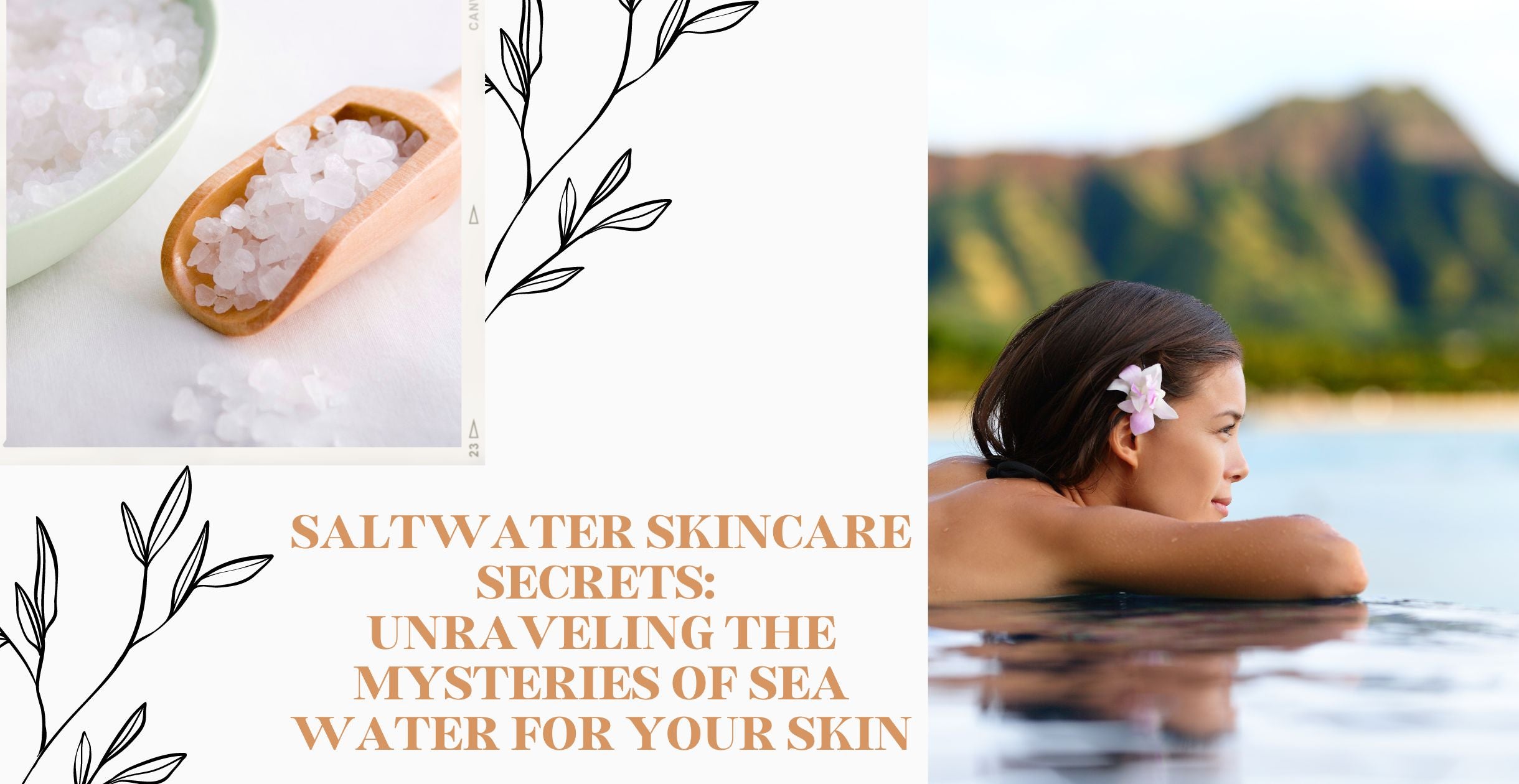 Saltwater Skincare Secrets: Unraveling the Mysteries of Sea Water for Your Skin