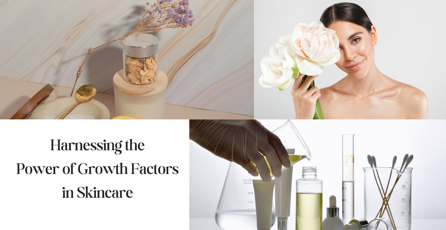 Harnessing the Power of Growth Factors in Skincare