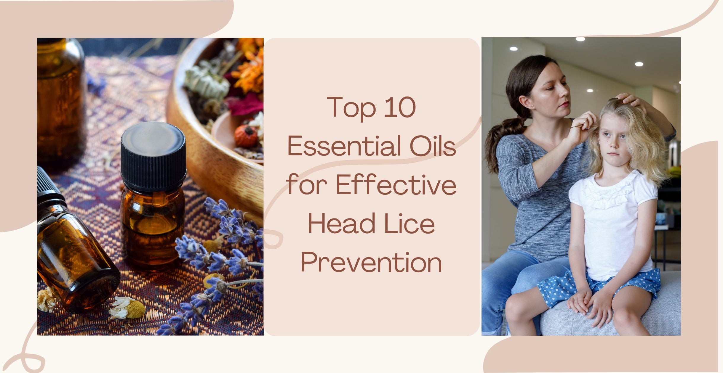 Top 10 Essential Oils for Effective Head Lice Prevention