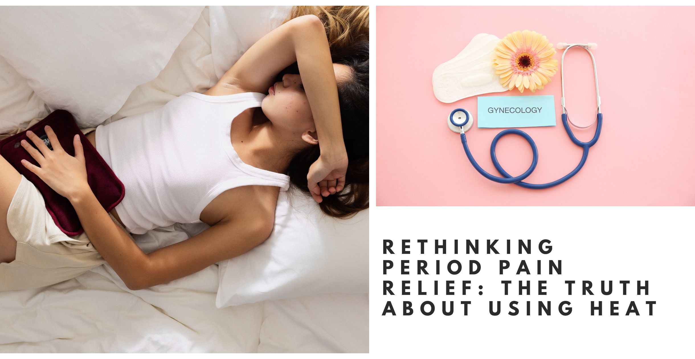 Rethinking Period Pain Relief: The Truth About Using Heat