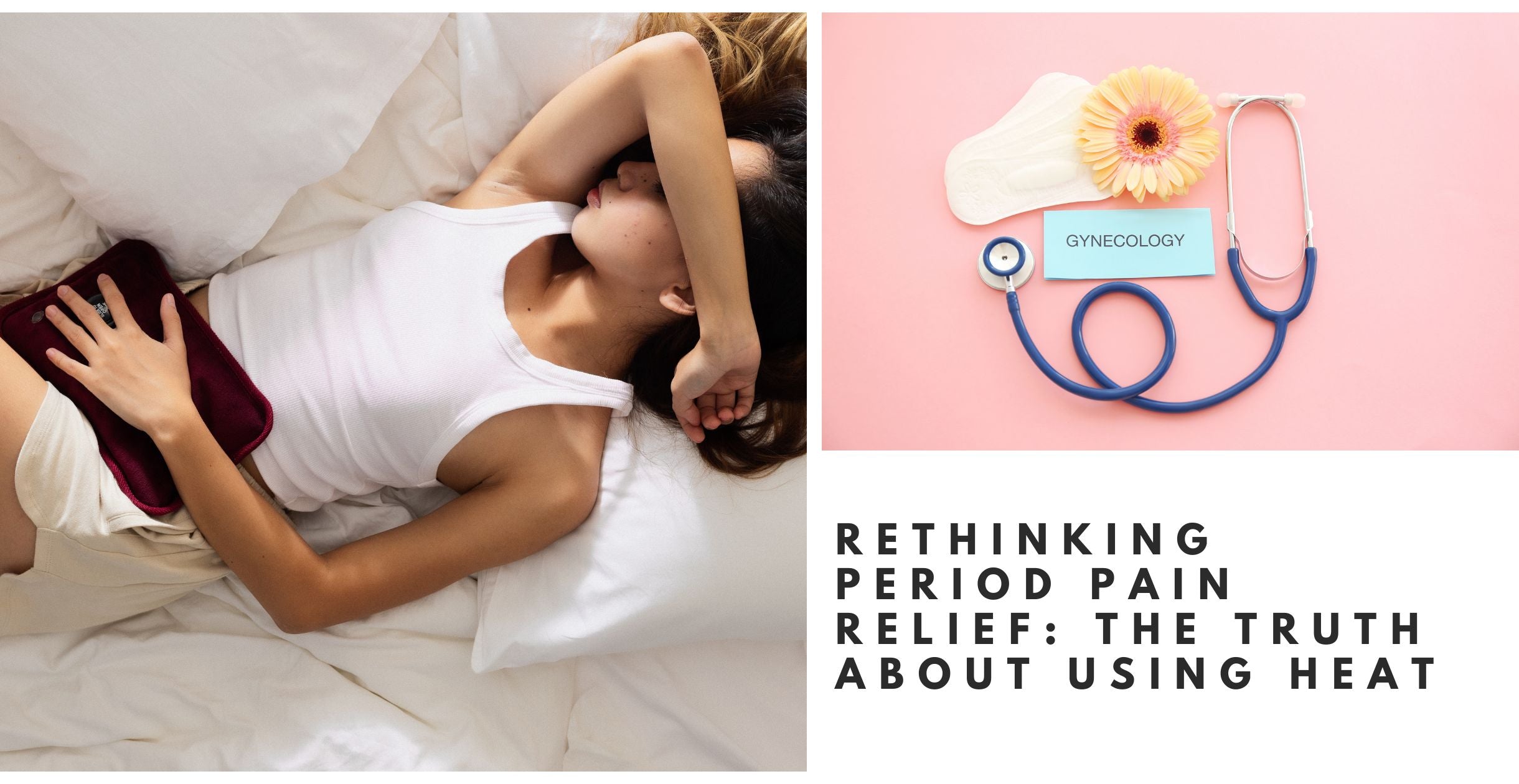 Rethinking Period Pain Relief: The Truth About Using Heat