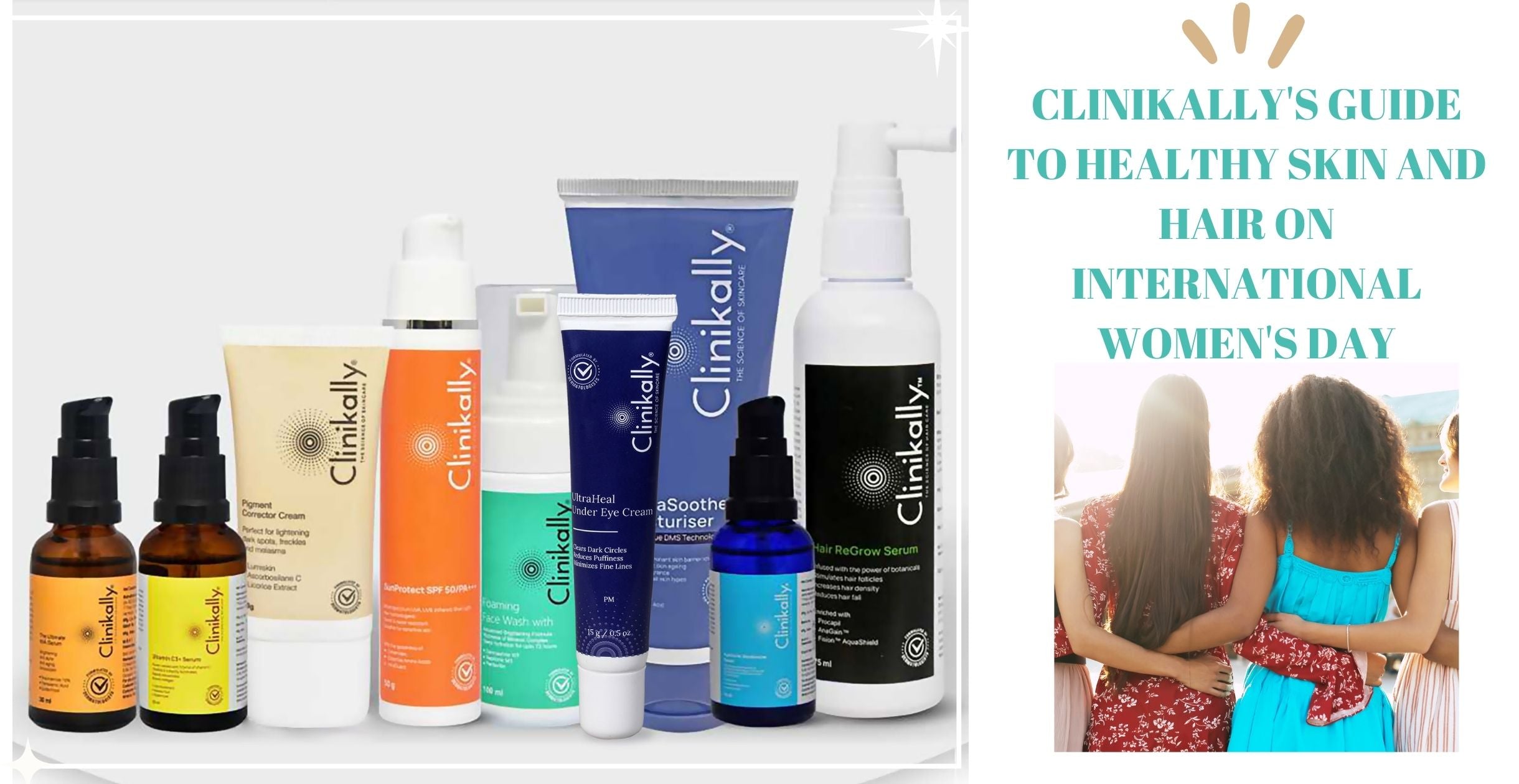 Clinikally's Guide to Healthy Skin and Hair on International Women's Day