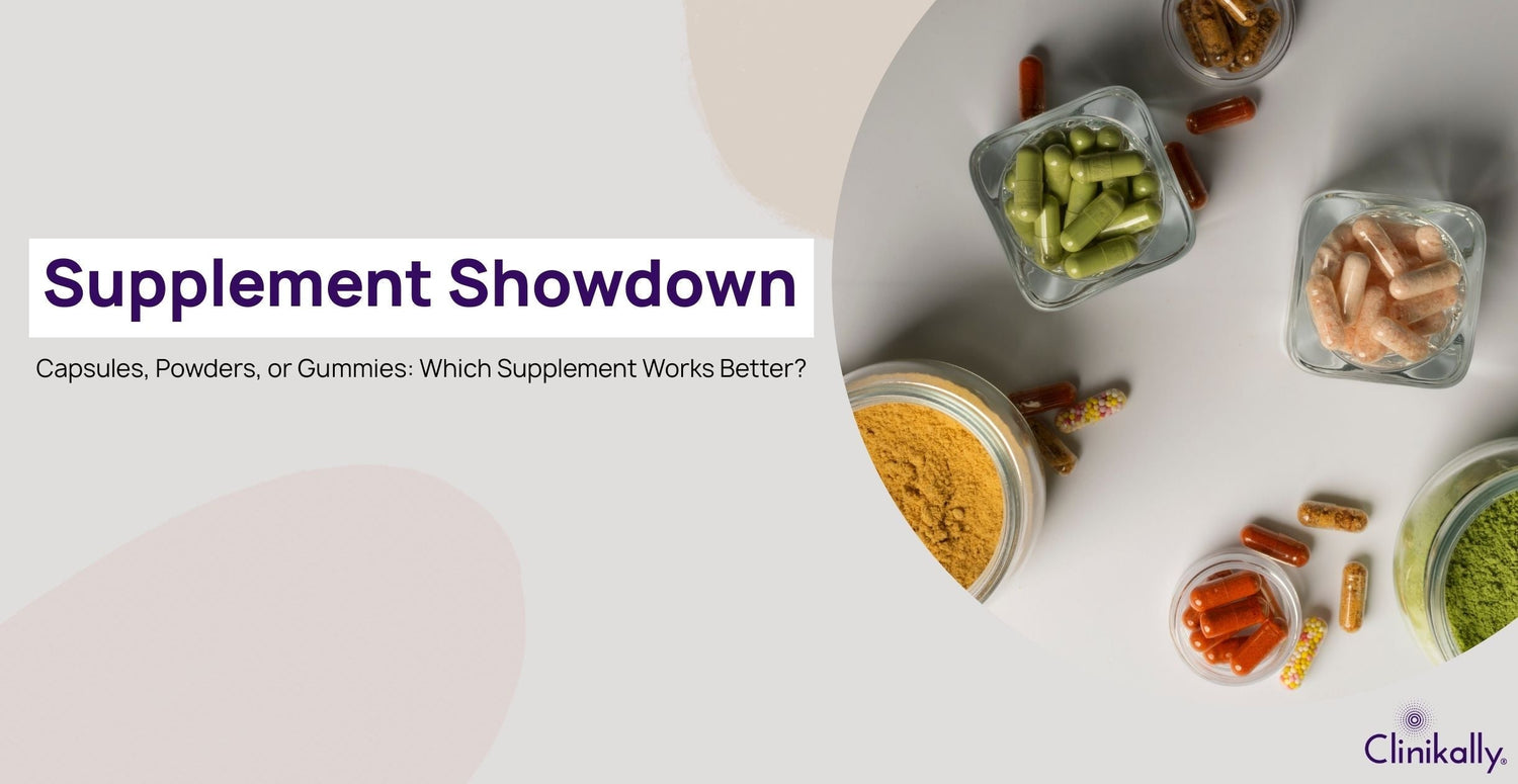 Capsules, Powders, or Gummies: Which Supplement Works Better?