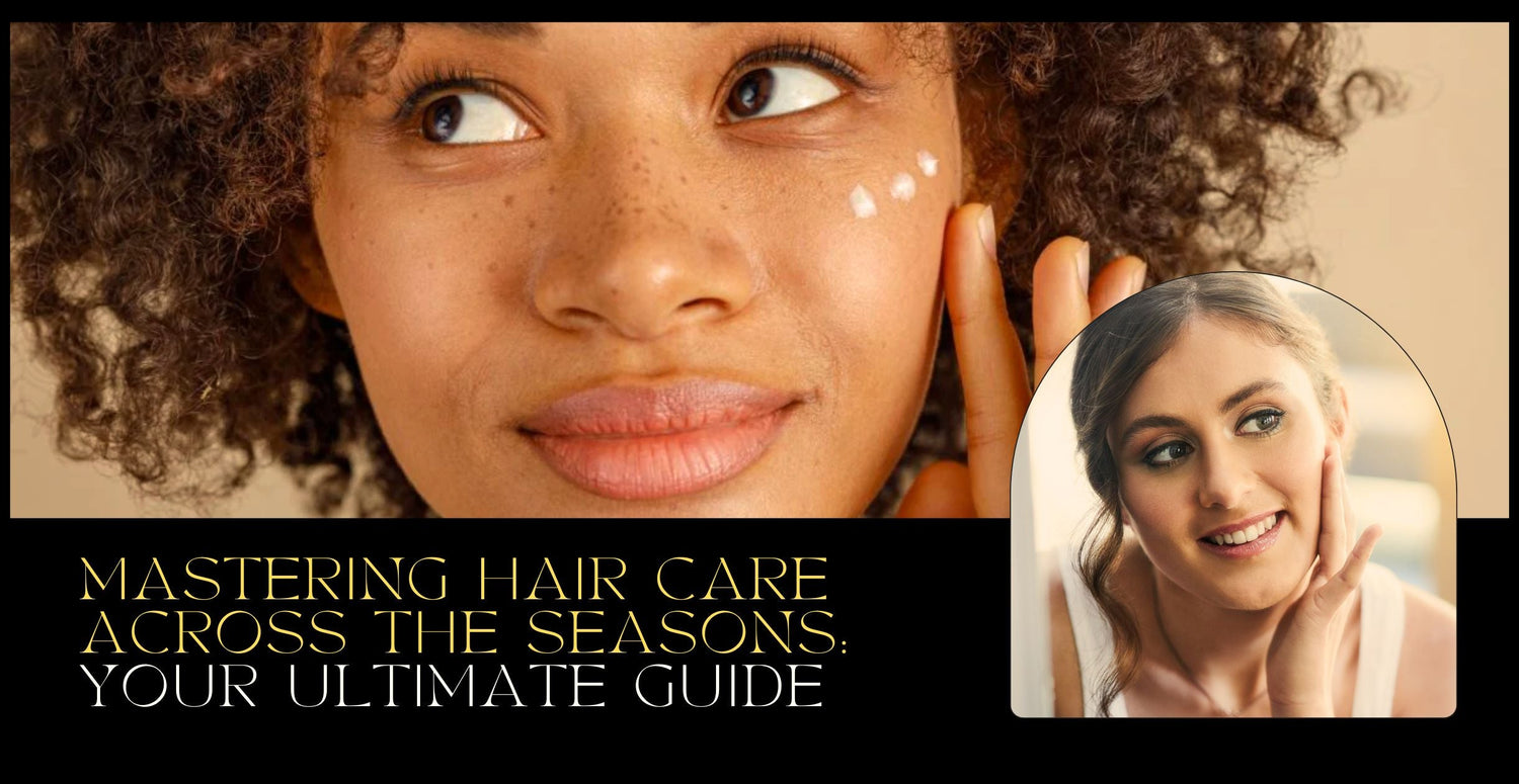 Seasonal Scalp Care: Adapting Your Routine for Weather Changes