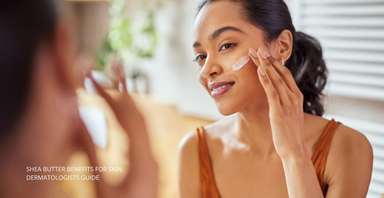 Shea Butter skin benefits 