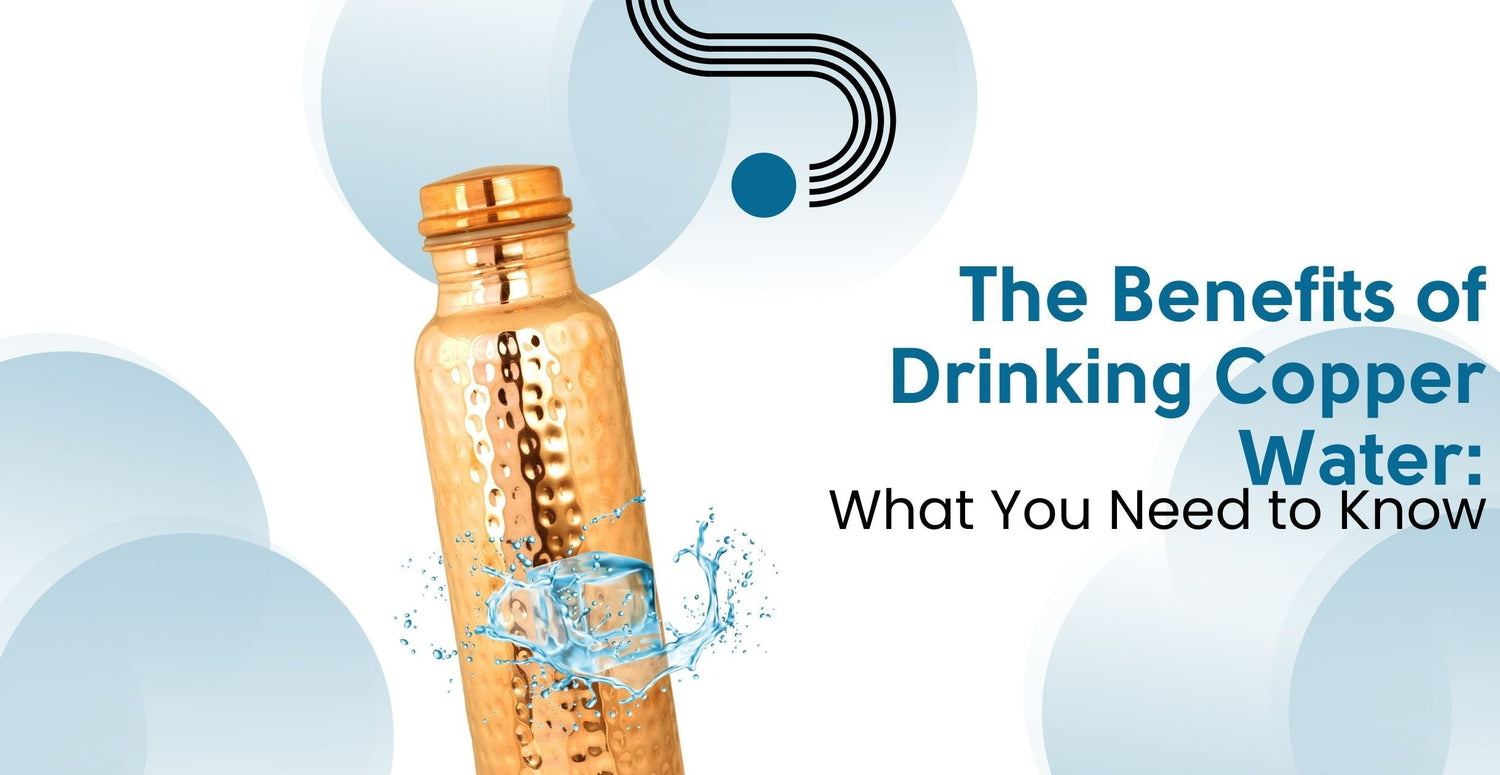 The Benefits of Drinking Copper Water: What You Need to Know