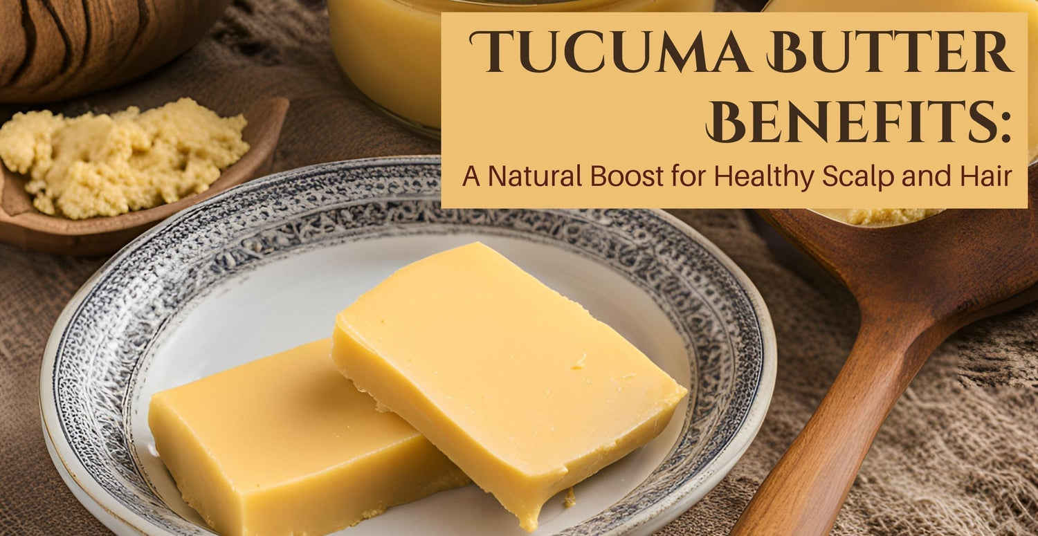 Tucuma Butter Benefits: A Natural Boost for Healthy Scalp and Hair