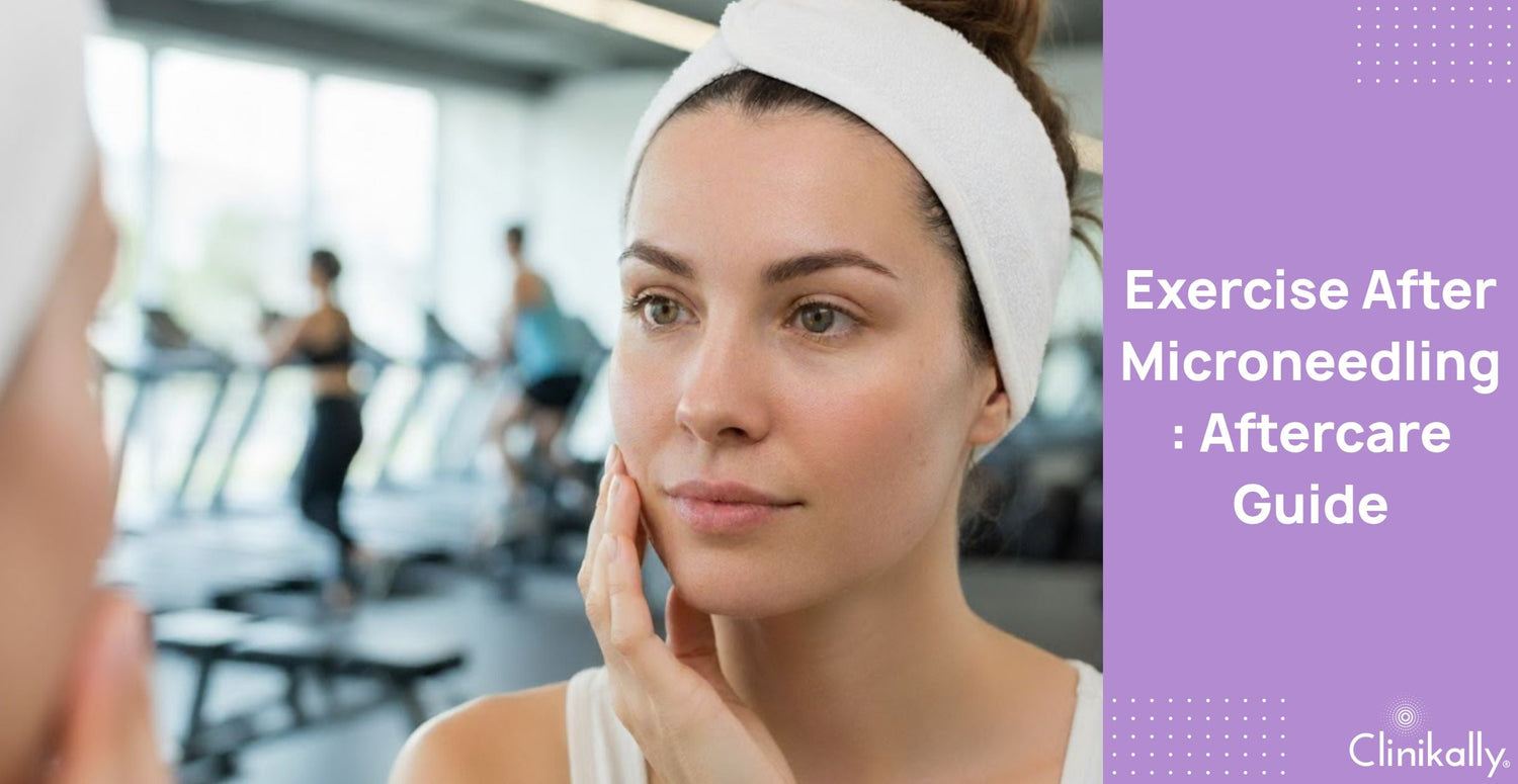 Exercise After Microneedling: Aftercare Guide