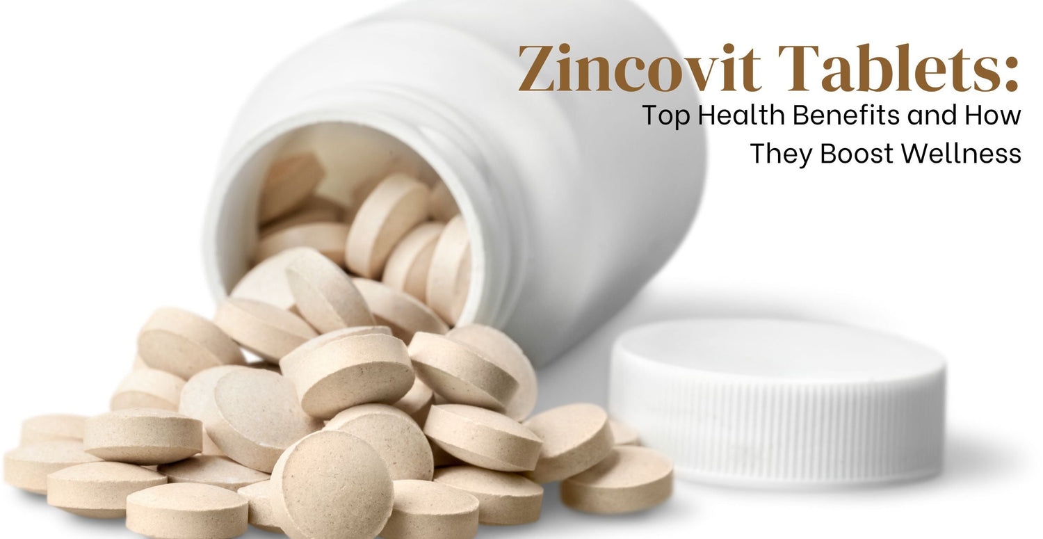 Zincovit Tablets: Top Health Benefits and How They Boost Wellness